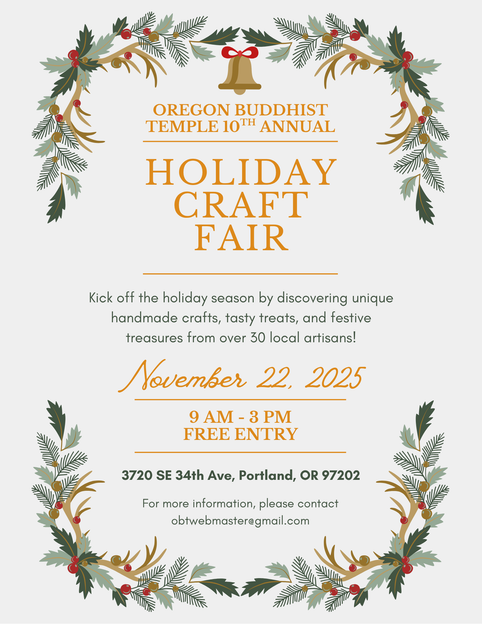 Oregon Buddhist Temple Holiday Craft Show Nov 22, 2025